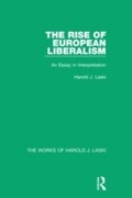 Cover: The Rise of European Liberalism (Works of Harold J. Laski) - Routledge