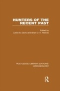 Cover: Hunters of the Recent Past - Routledge