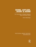 Cover: Bone, Antler, Ivory and Horn - Routledge