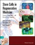 Cover: Stem Cells in Regenerative Medicine - Science, Regulation and Business Strategies - Wiley