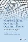 Cover: Non-Selfadjoint Operators in Quantum Physics - Wiley