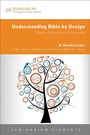 Cover: Understanding Bible by Design - Fortress Press