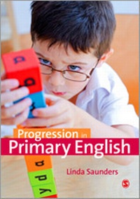 Enlarge image Cover: Progression in Primary English - SAGE Publications Ltd