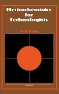 Cover: Electrochemistry for Technologists - Elsevier
