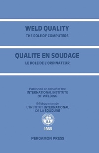 Enlarge image Cover: Weld Quality: The Role of Computers - Elsevier