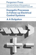 Cover: Energetic Processes in Follow-Up Electrical Control Systems - Elsevier