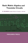 Cover: Basic Matrix Algebra and Transistor Circuits - Elsevier