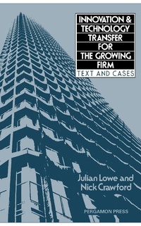 Enlarge image Cover: Innovation and Technology Transfer for the Growing Firm - Elsevier