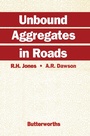 Cover: Unbound Aggregates in Roads - Butterworth-Heinemann