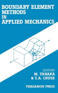 Enlarge image Cover: Boundary Element Methods in Applied Mechanics - Elsevier