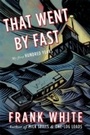 Cover: That Went By Fast - Harbour Publishing