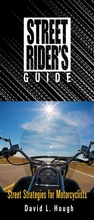 Cover: Street Rider's Guide - CompanionHouse Books
