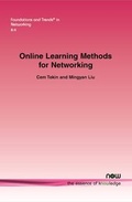 Cover: Online Learning Methods for Networking - now publishers Inc