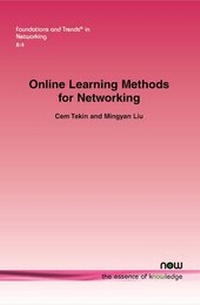 Enlarge image Cover: Online Learning Methods for Networking - now publishers Inc