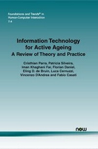 Enlarge image Cover: Information Technology for Active Ageing - now publishers Inc