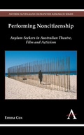 Cover: Performing Noncitizenship - Anthem Press