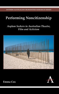 Enlarge image Cover: Performing Noncitizenship - Anthem Press