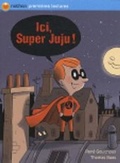 Cover: Ici, Super Juju ! - Cle International