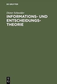 Abbildung von: Informations- und Entscheidungstheorie - De Gruyter Oldenbourg