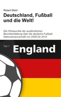 Cover: Deutschland, Fu&szlig;ball und die Welt! - BoD - Books on Demand
