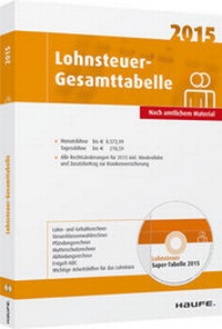 Abbildung von: Lohnsteuer-Gesamt-Tabelle 2015 - Haufe-Lexware
