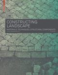 Cover: Constructing Landscape - Birkh&auml;user