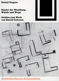 Cover: R&auml;ume der Wandlung, W&auml;nde und Wege - Birkh&auml;user Verlag GmbH