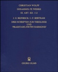Cover: Drei Schriften zur Theologie und 'Praestabilierten Harmonie' - Georg Olms Verlag