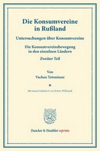 Abbildung von: Die Konsumvereine in Rußland. - Duncker & Humblot