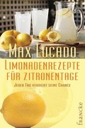 Cover: Limonadenrezepte f&uuml;r Zitronentage - Francke-Buch