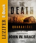 Cover: The Death: Quarant&auml;ne - Luzifer Verlag