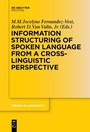 Cover: Information Structuring of Spoken Language from a Cross-linguistic Perspective - De Gruyter Mouton