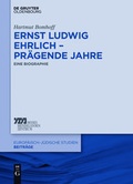 Cover: Ernst Ludwig Ehrlich - pr&auml;gende Jahre - De Gruyter Oldenbourg