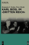 Cover: Karl Bosl im "Dritten Reich" - De Gruyter Oldenbourg