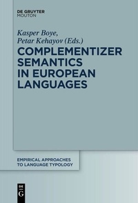 Enlarge image Cover: Complementizer Semantics in European Languages - De Gruyter Mouton