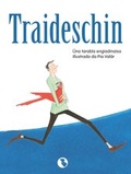 Cover: Traideschin - Chasa Editura Rumantscha
