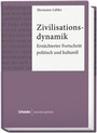 Cover: Zivilisationsdynamik - Schwabe Verlagsgruppe AG Schwabe Verlag