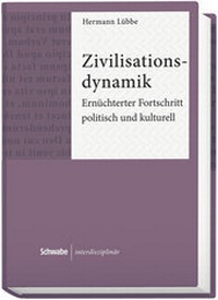 Enlarge image Cover: Zivilisationsdynamik - Schwabe Verlagsgruppe AG Schwabe Verlag