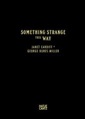 Cover: Janet Cardiff & George Bures Miller - Hatje Cantz Verlag