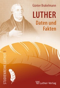 Enlarge image Cover: Luther - Daten und Fakten - Luther-Verlag