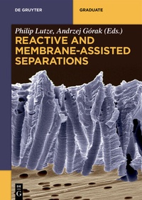 Enlarge image Cover: Reactive and Membrane-Assisted Separations - De Gruyter