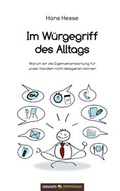 Cover: Im W&uuml;rgegriff des Alltags - novum Verlag ein Imprint von novum publishing gmbH