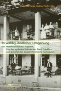 Cover: In waldig-l&auml;ndlicher Umgebung - euregioverlag