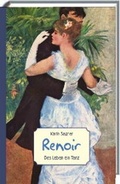 Cover: Renoir - Das Leben ein Tanz - Bookspot Verlag