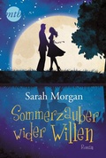 Cover: Sommerzauber wider Willen - MIRA Taschenbuch