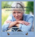 Cover: W&uuml;nschen tu ich mir... - Lebensweichen-Verlag