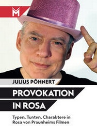 Abbildung von: Provokation in Rosa - Mühlbeyer Filmbuchverlag