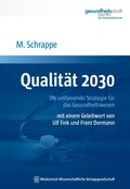 Bild: Qualität 2030 - MWV Medizinisch Wissenschaftliche Verlagsgesellschaft