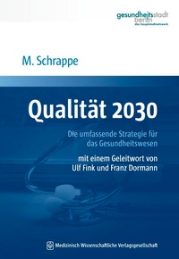 Bild: Qualität 2030 - MWV Medizinisch Wissenschaftliche Verlagsgesellschaft