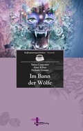 Cover: Im Bann der W&ouml;lfe - Textlustverlag